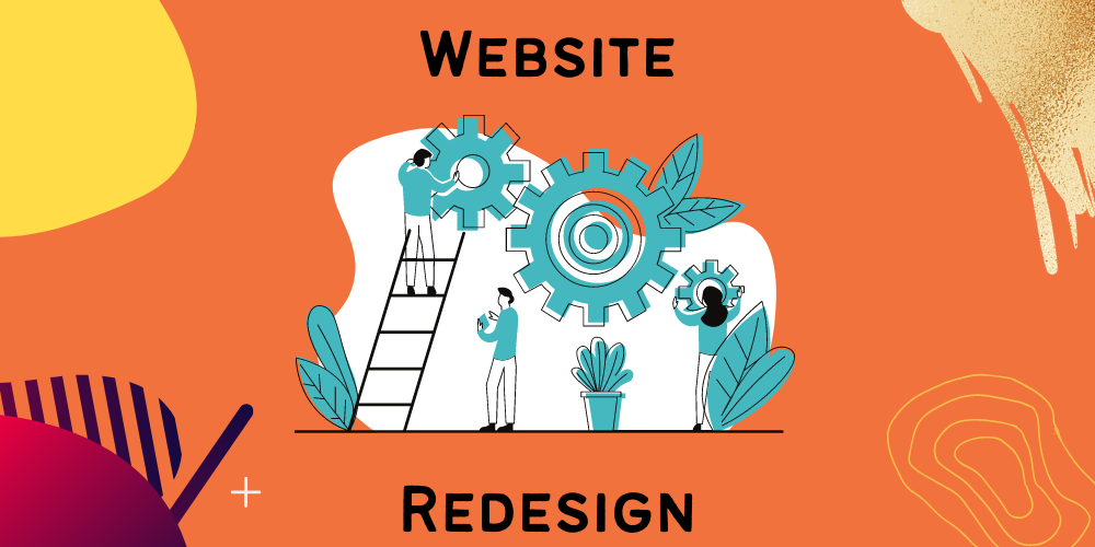 7 signs that tells you time for website redesign